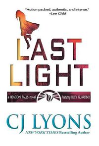 Cover image for Last Light: A Beacon Falls Thriller, featuring Lucy Guardino