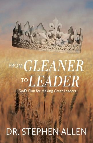 Cover image for From Gleaner to Leader