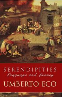 Cover image for Serendipities: Language And Lunacy