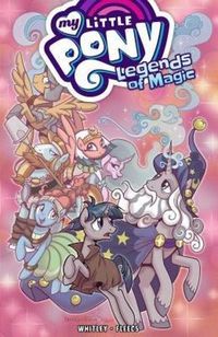 Cover image for My Little Pony: Legends of Magic, Vol. 2