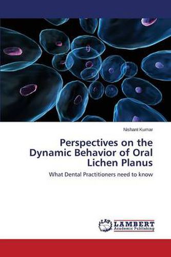 Cover image for Perspectives on the Dynamic Behavior of Oral Lichen Planus