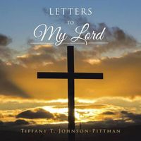 Cover image for Letters to My Lord