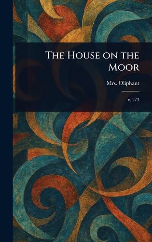 Cover image for The House on the Moor