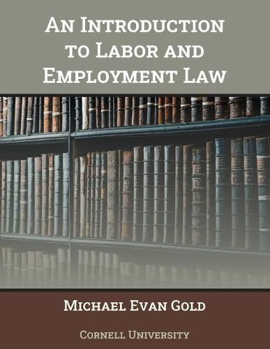 An Introduction to Labor and Employment Law