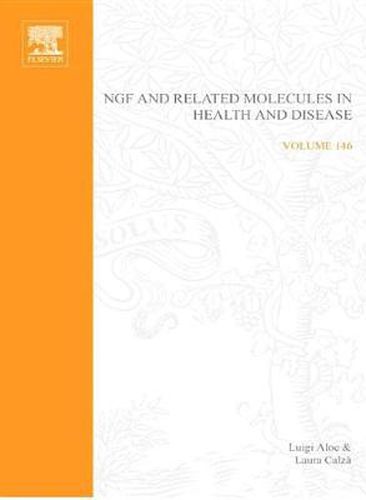 Cover image for NGF and Related Molecules in Health and Disease