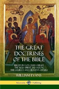 Cover image for The Great Doctrines of the Bible