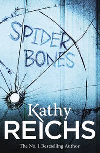 Cover image for Spider Bones: (Temperance Brennan 13)