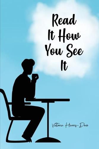 Cover image for Read It How You See It