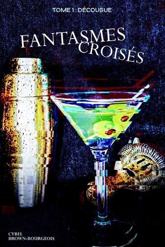 Cover image for Fantasmes Croises - Tome 1