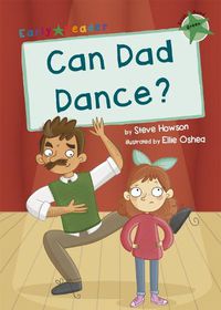 Cover image for Can Dad Dance?: (Green Early Reader)