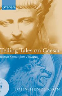 Cover image for Telling Tales on Caesar: Roman Stories from Phaedrus