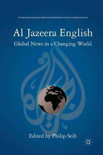 Cover image for Al Jazeera English: Global News in a Changing World