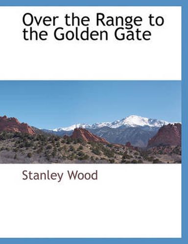 Cover image for Over the Range to the Golden Gate