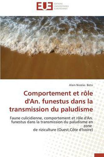 Cover image for Comportement Et Role D'An. Funestus Dans La Transmission Du Paludisme