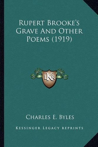 Rupert Brooke's Grave and Other Poems (1919)