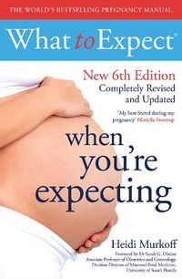 Cover image for What to Expect When You're Expecting 6th Edition