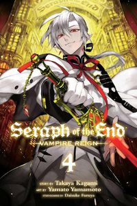 Cover image for Seraph of the End, Vol. 4: Vampire Reign