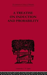 Cover image for A Treatise on Induction and Probability