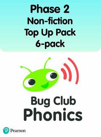 Cover image for Bug Club Phonics Phase 2 Non-fiction Top Up Pack 6-pack (96 books)