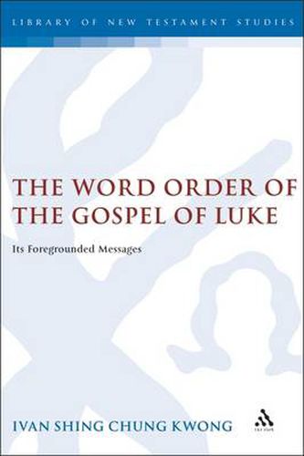 Cover image for The Word Order of the Gospel of Luke