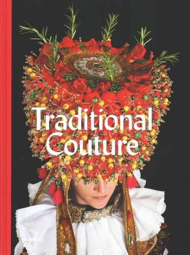 Cover image for Traditional Couture: Folkloric Heritage Costumes