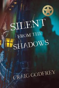 Cover image for Silent From The Shadows