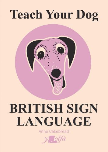 Cover image for Teach Your Dog British Sign Language