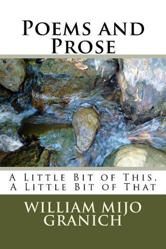 Cover image for Poems and Prose: A Little Bit of This, A Little Bit of That