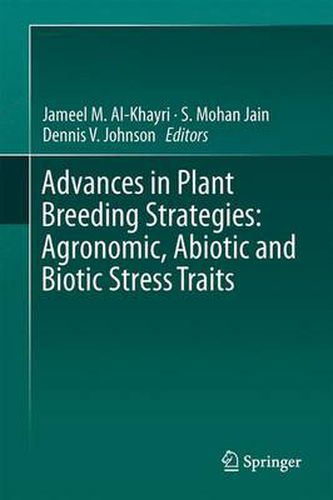 Cover image for Advances in Plant Breeding Strategies: Agronomic, Abiotic and Biotic Stress Traits