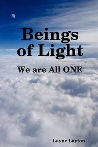 Cover image for Beings of Light - We are All ONE