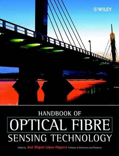 Cover image for Handbook of Optical Fibre Sensing Technology