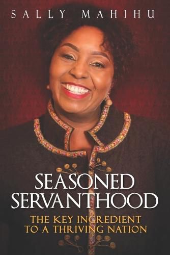 Cover image for Seasoned Servanthood: The Key Ingredient to a Thriving Nation