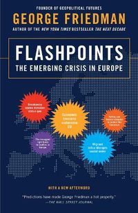 Cover image for Flashpoints: The Emerging Crisis in Europe