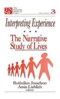 Cover image for Interpreting Experience: The Narrative Study of Lives