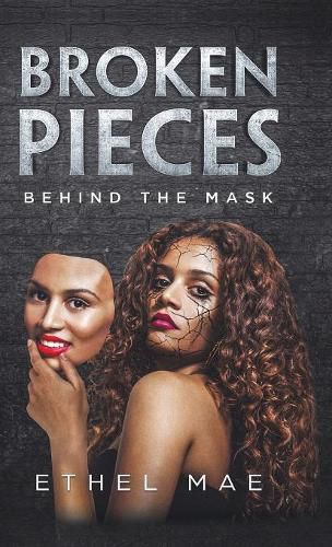 Cover image for Broken Pieces Behind the Mask