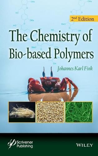 Cover image for The Chemistry of Bio-based Polymers, Second Edition