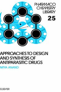 Cover image for Approaches to Design and Synthesis of Antiparasitic Drugs