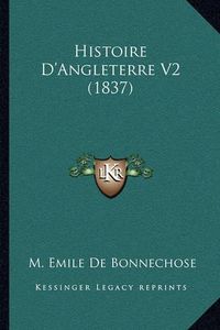 Cover image for Histoire D'Angleterre V2 (1837)