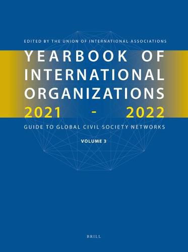 Cover image for Yearbook of International Organizations 2021-2022, Volume 3