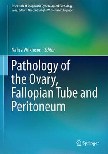 Cover image for Pathology of the Ovary, Fallopian Tube and Peritoneum