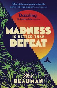 Cover image for Madness is Better than Defeat