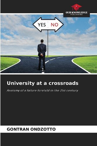 Cover image for University at a crossroads