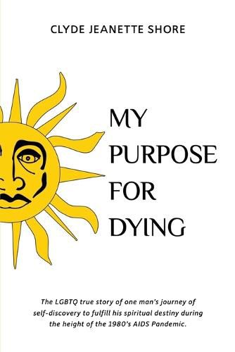 Cover image for My Purpose For Dying