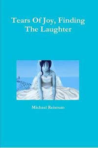 Cover image for Tears Of Joy, Finding The Laughter