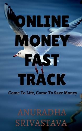 Online Money Fast Track