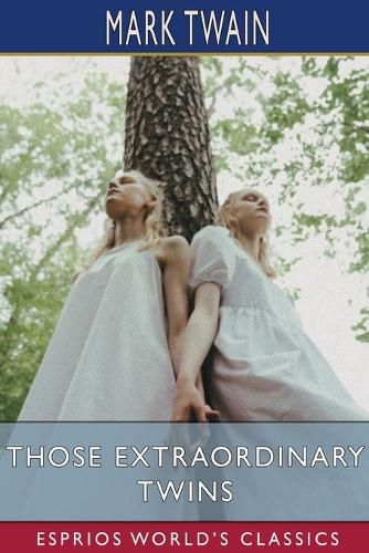 Cover image for Those Extraordinary Twins (Esprios Classics)