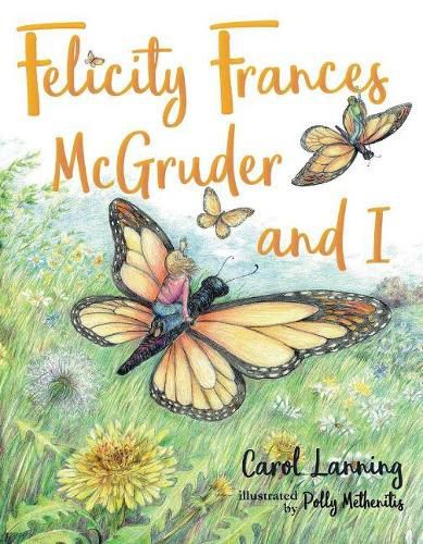 Cover image for Felicity Frances McGruder and I