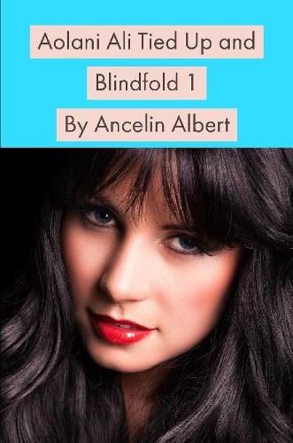 Cover image for Aolani Ali Tied Up and Blindfold 1