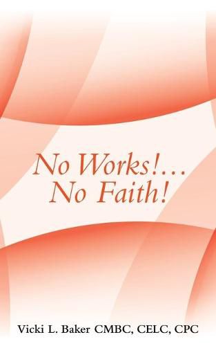 Cover image for No Works!...No Faith!