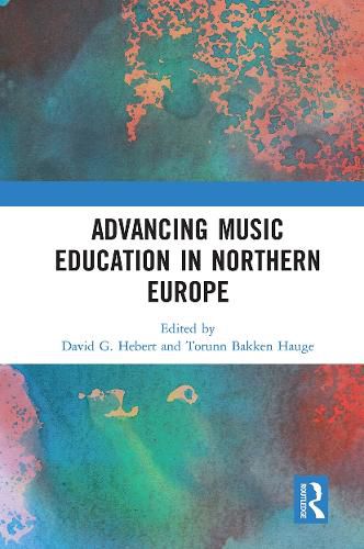 Cover image for Advancing Music Education in Northern Europe